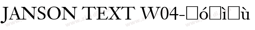 JANSON TEXT W04字体转换
